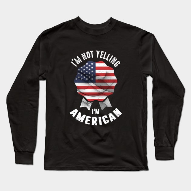 I'm American. Long Sleeve T-Shirt by C_ceconello